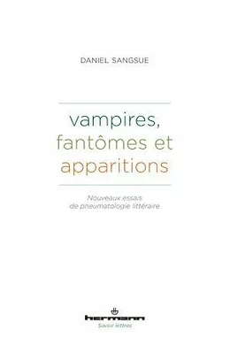 Vampires, fantômes et apparitions