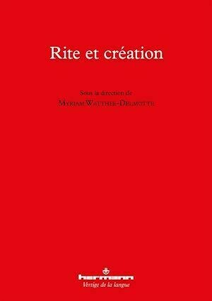 Rite et création - Myriam Watthee-Delmote - Hermann