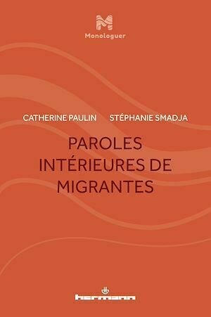 Paroles intérieures de migrantes - Catherine Paulin - Hermann
