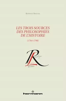 Les trois sources des philosophies de l'histoire (1764-1798)