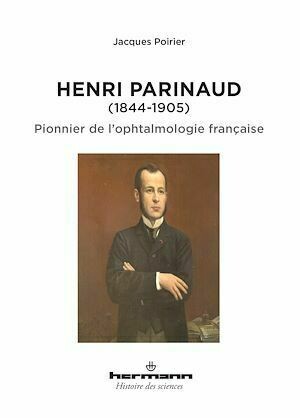 Henri Parinaud (1844-1905) - Jacques Poirier - Hermann