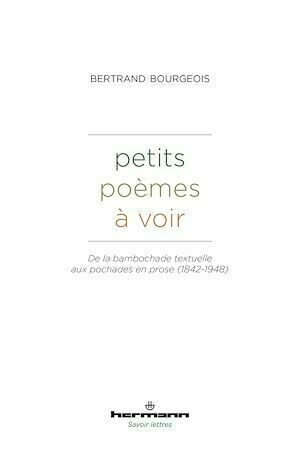 Petits poèmes à voir - Bertrand Bourgeois - Hermann