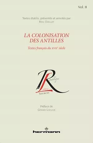 La colonisation des Antilles, Volume 2 - Réal Ouellet - Hermann