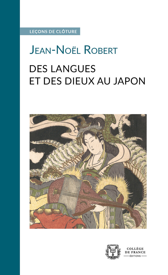 Des langues et des dieux au Japon - Jean-Noël Robert - Collège de France