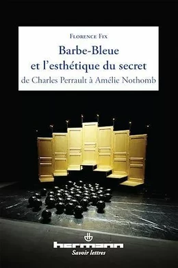 Barbe-Bleue et l'esthétique du secret