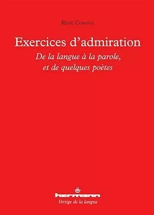 Exercices d'admiration - René Corona - Hermann