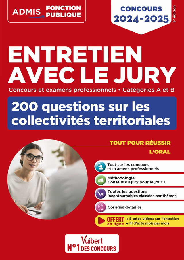 Entretien avec le jury - 200 questions sur les collectivités territoriales - Catégories A et B - Concours et examens professionnels - Fabienne Geninasca - Vuibert