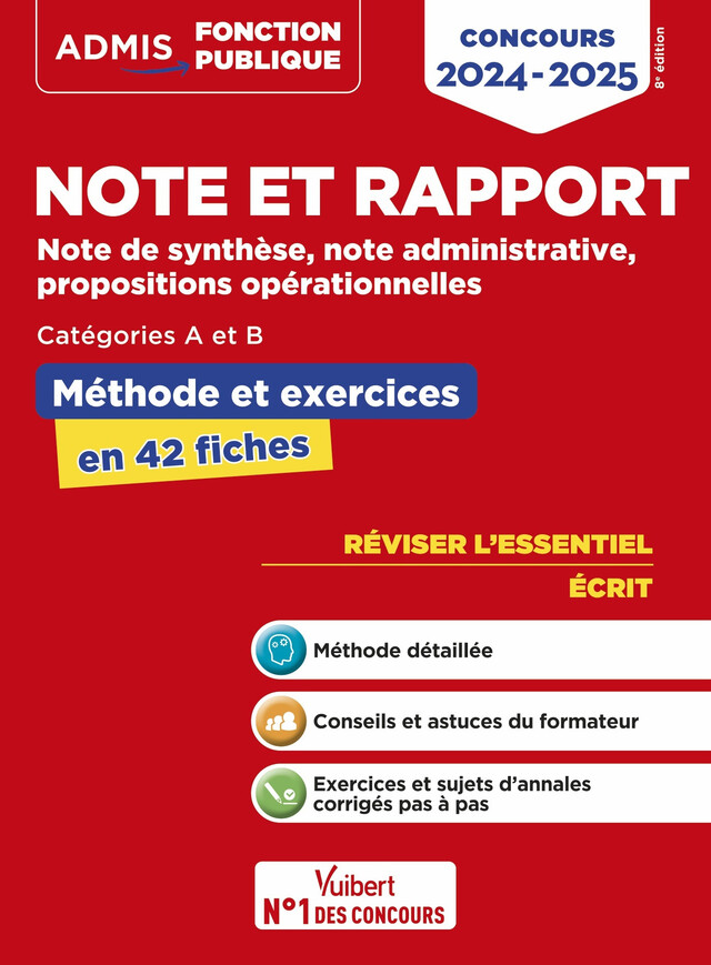 Note et rapport - Méthode et exercices - Concours de catégories A et B - L'essentiel en fiches - Olivier Bellégo - Vuibert