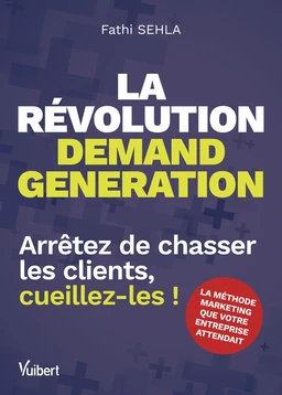 La révolution demand generation