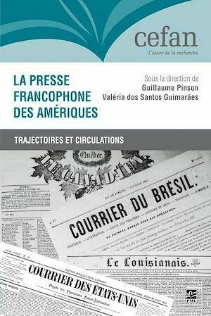 La presse francophone des Amériques - Collectif Collectif - Presses de l'Université Laval