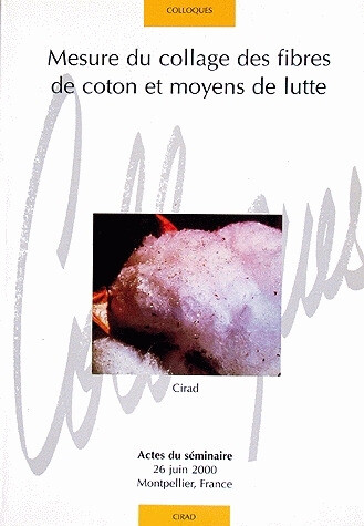 Mesure du collage des fibres de coton et moyens de lutte - Jean-Paul Gourlot, Richard Frydrych - Quæ