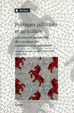 Politiques publiques et agriculture - Frédéric Varlet, François Ruf, Nancy Laudié, Bruno Losch - Quæ