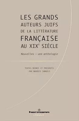 Les grands auteurs juifs de la littérature française au XIXe siècle