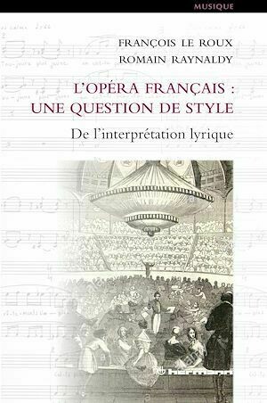 L'opéra français : une question de style - François Le Roux - Hermann