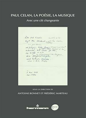 Paul Celan, la poésie, la musique - Antoine Bonnet - Hermann