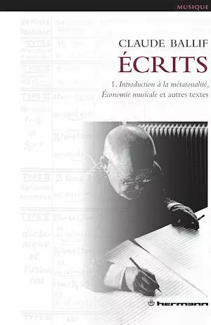 Écrits, Volume 1 - Claude Ballif - Hermann