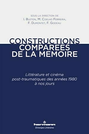 Constructions comparées de la mémoire - Isabelle Bleton - Hermann