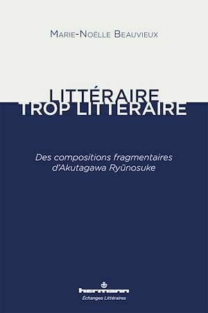 Littéraire, trop littéraire - Marie-Noëlle Beauvieux - Hermann