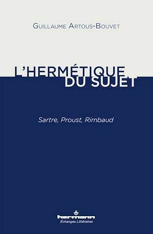 L'Hermétique du sujet - Guillaume Artous-Bouvet - Hermann