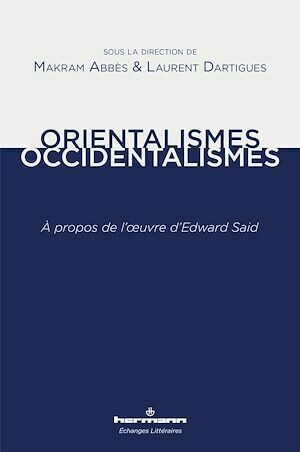 Orientalismes/Occidentalismes - Laurent Dartigues - Hermann