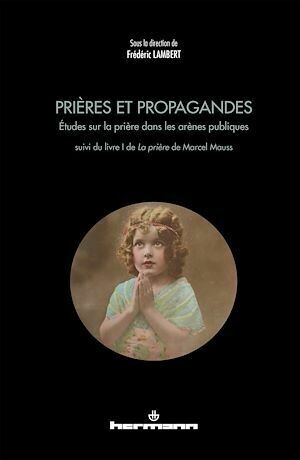 Prières et Propagandes - Frédéric Lambert - Hermann