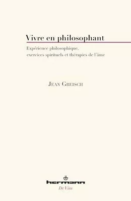 Vivre en philosophant