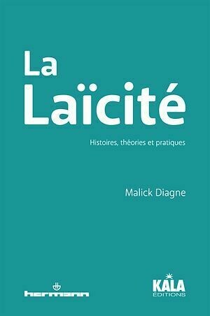 La Laïcité - Malick Diagne - Hermann