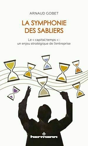 La Symphonie des sabliers - Arnaud Gobet - Hermann