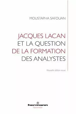 Jacques Lacan et la question de la formation des analystes