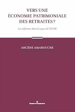 Vers une économie patrimoniale des retraites ?