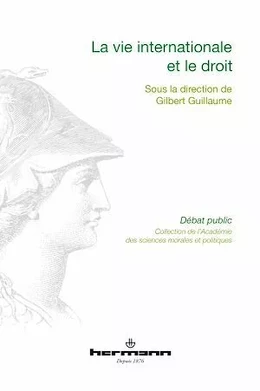 La vie internationale et le droit