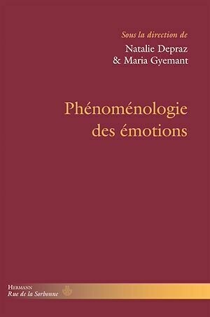 Phénoménologie des émotions - Natalie Depraz - Hermann