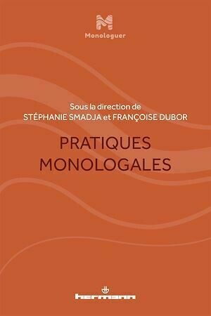 Pratiques monologales - Stéphanie Smadja - Hermann