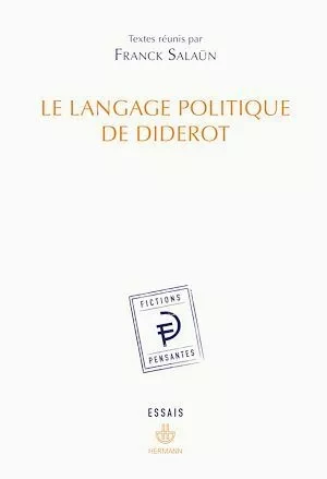 Le Langage politique de Diderot - Franck Salaün - Hermann