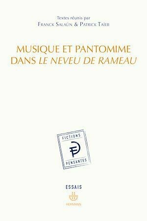 Musique et pantomime dans Le Neveu de Rameau - Franck Salaun - Hermann