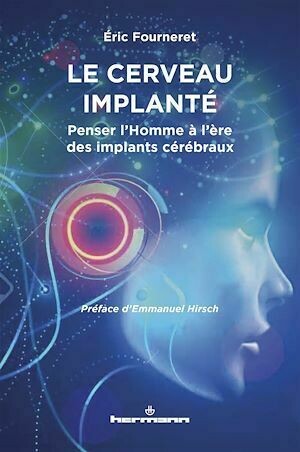 Le cerveau implanté - Éric Fourneret - Hermann