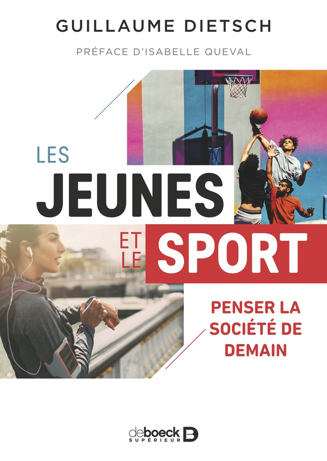 Les jeunes et le sport - Guillaume Dietsch - De Boeck Supérieur