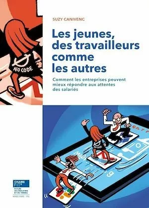 Les jeunes, des travailleurs comme les autres - Suzy Canivenc - Presses des Mines