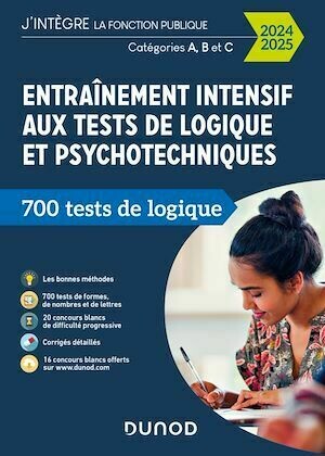 Entraînement intensif aux tests de logique et psychotechniques - 2024-2025 - Christelle Boisse - Dunod
