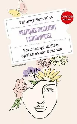 Pratiquer facilement l'autohypnose