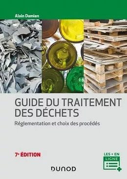 Guide du traitement des déchets - 7e éd.