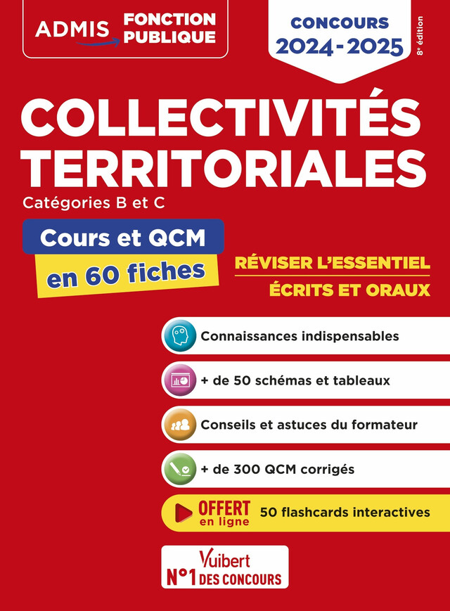 Collectivités territoriales - Cours et QCM - Catégories A, B et C - L'essentiel en 60 fiches - Pierre-Brice Lebrun - Vuibert