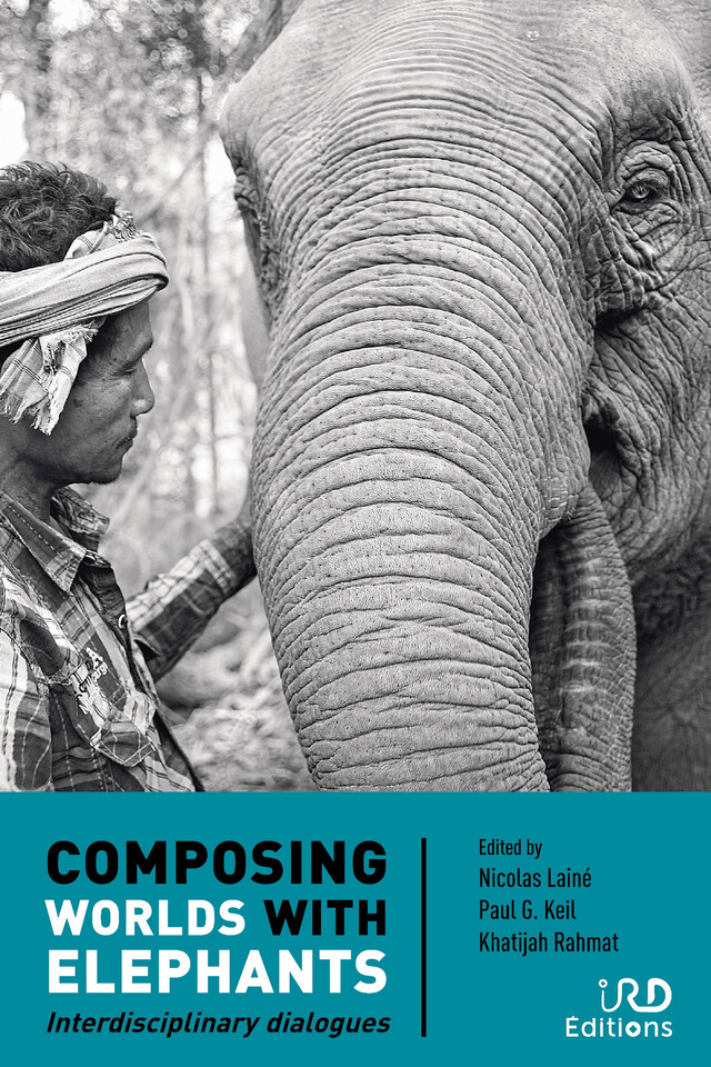 Composing Worlds with Elephants -  - IRD Éditions