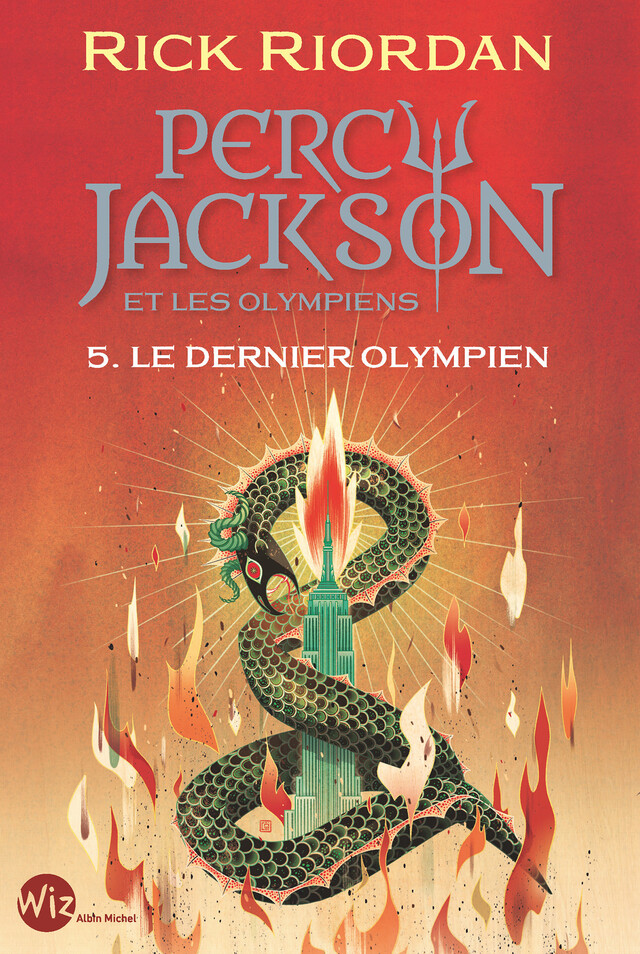 Percy Jackson et les Olympiens - tome 5 - Le Dernier Olympien - Rick Riordan - Albin Michel