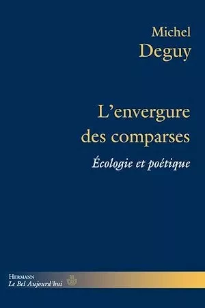 L'envergure des comparses - Michel Deguy - Hermann