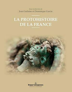 La Protohistoire de la France - Jean Guilaine - Hermann