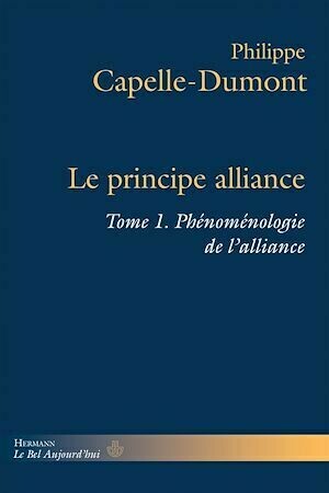 Le principe alliance - Philippe Capelle-Dumont - Hermann