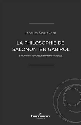 La philosophie de Salomon Ibn Gabirol