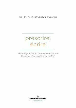 Prescrire, écrire - Valentine Meydit-Giannoni - Hermann