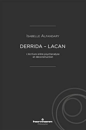 Derrida – Lacan - Isabelle Alfandary - Hermann
